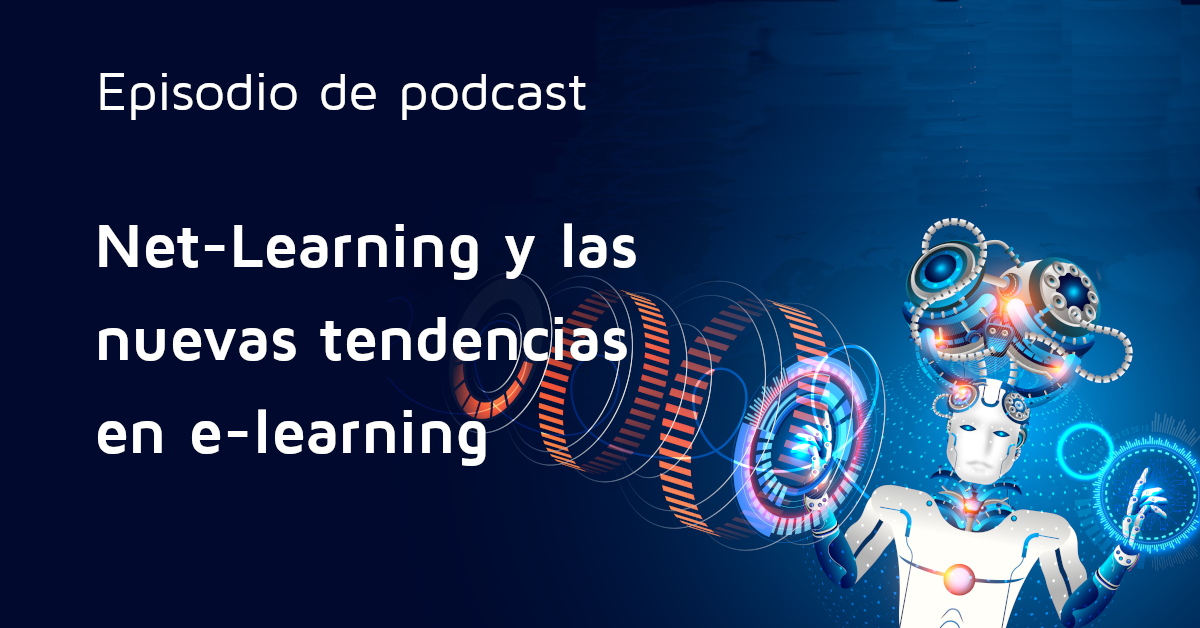 NetLearning y las nuevas tendencias en elearning NetLearning